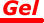 Gel